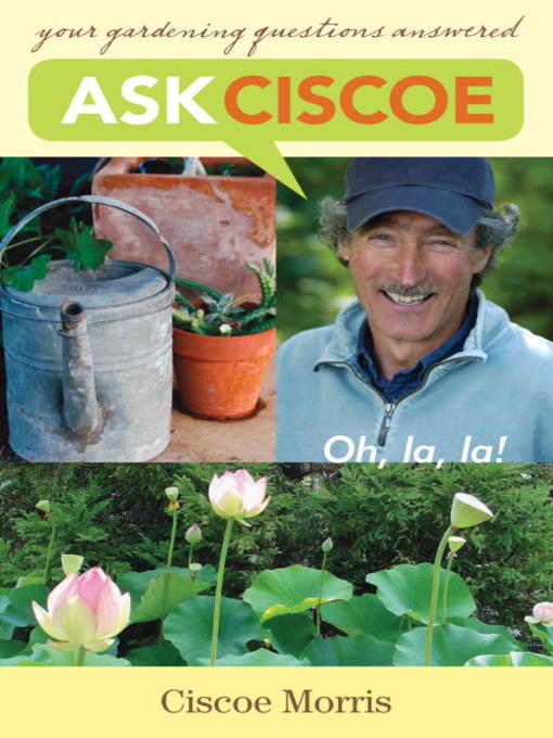 Title details for Ask Ciscoe by Ciscoe Morris - Available